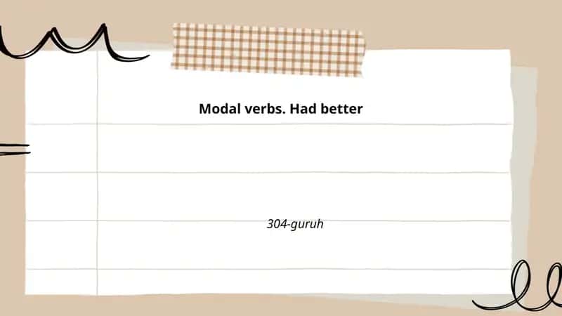 Modal verbs. Had better 1