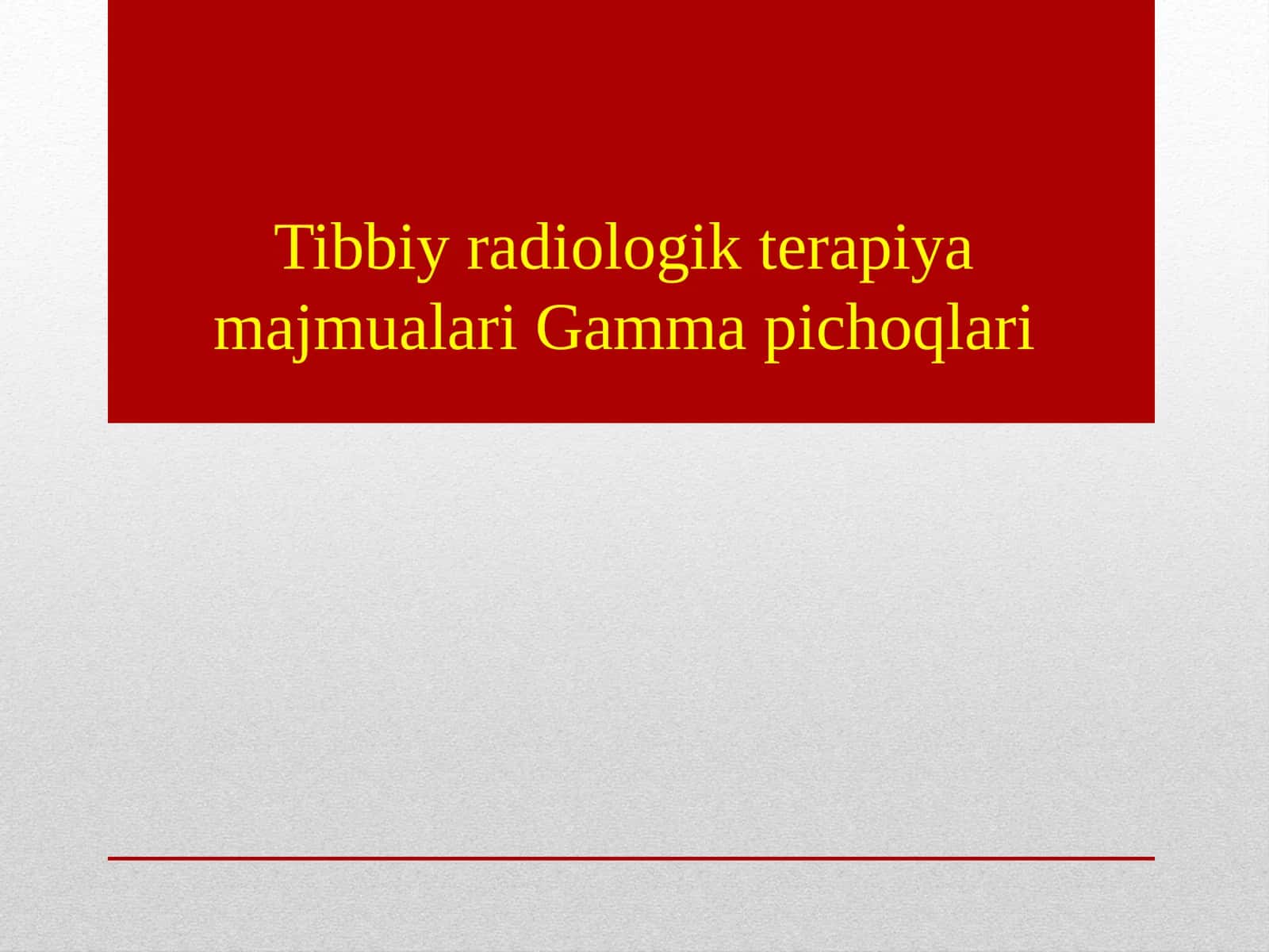 Tibbiy radiologik terapiya majmualari Gamma pichoqlari 1