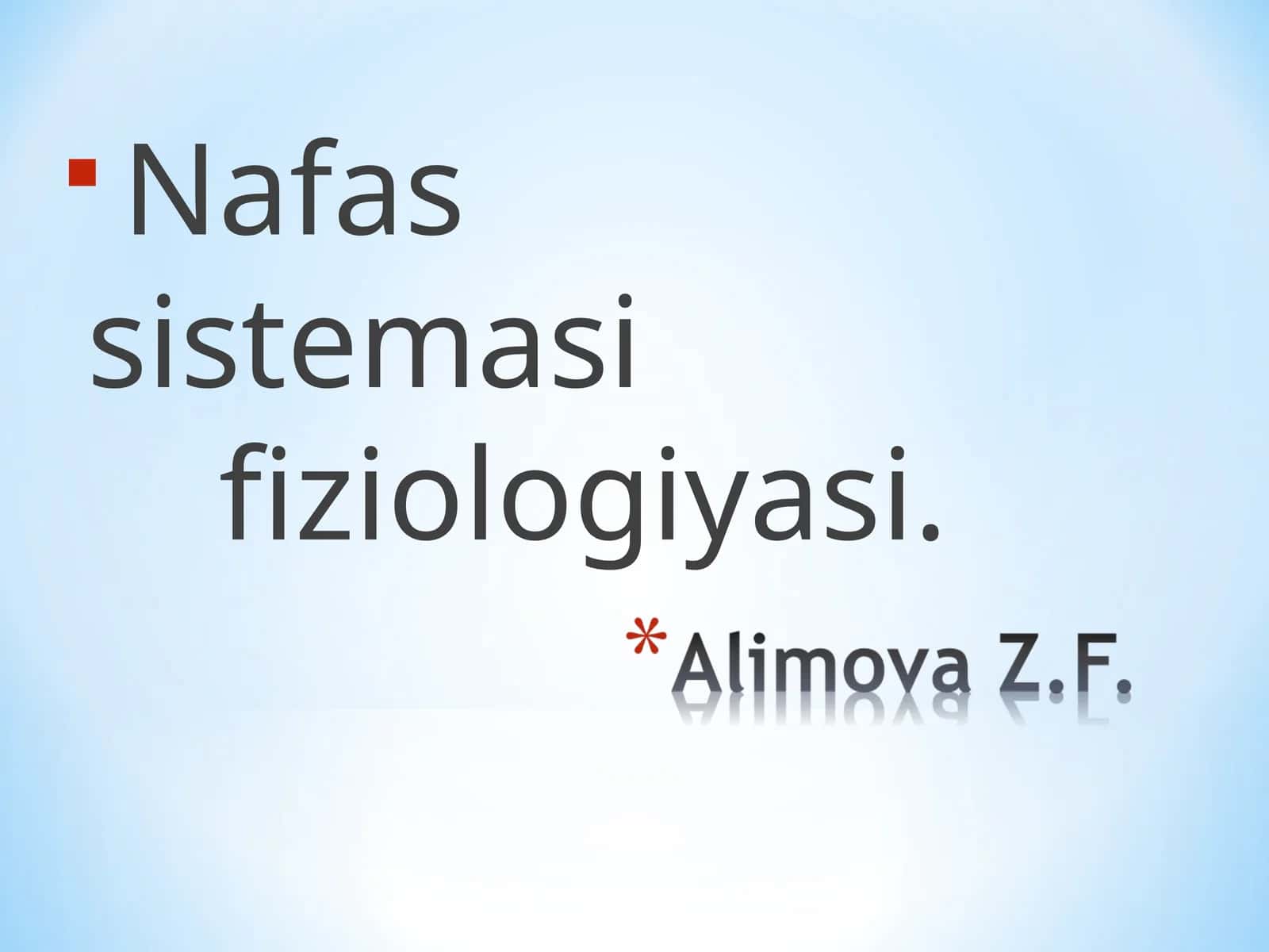 Nafas Sistemasi Fiziologiyasi 1