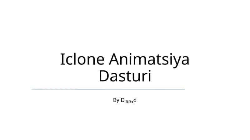Iclone Animatsiya Dasturi 1