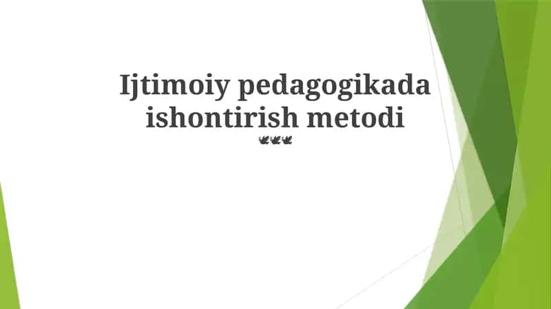 Ijtimoiy pedagogikada ishontirish metodi 1