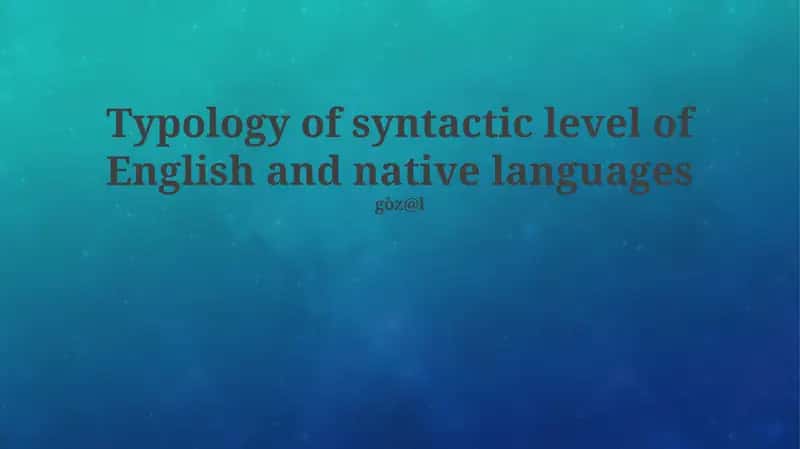 Introduction to Syntactic Typology: Core Concepts and Parameters 1