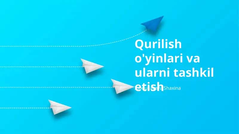 Qurilish o'yinlari va ularni tashkil etish 1