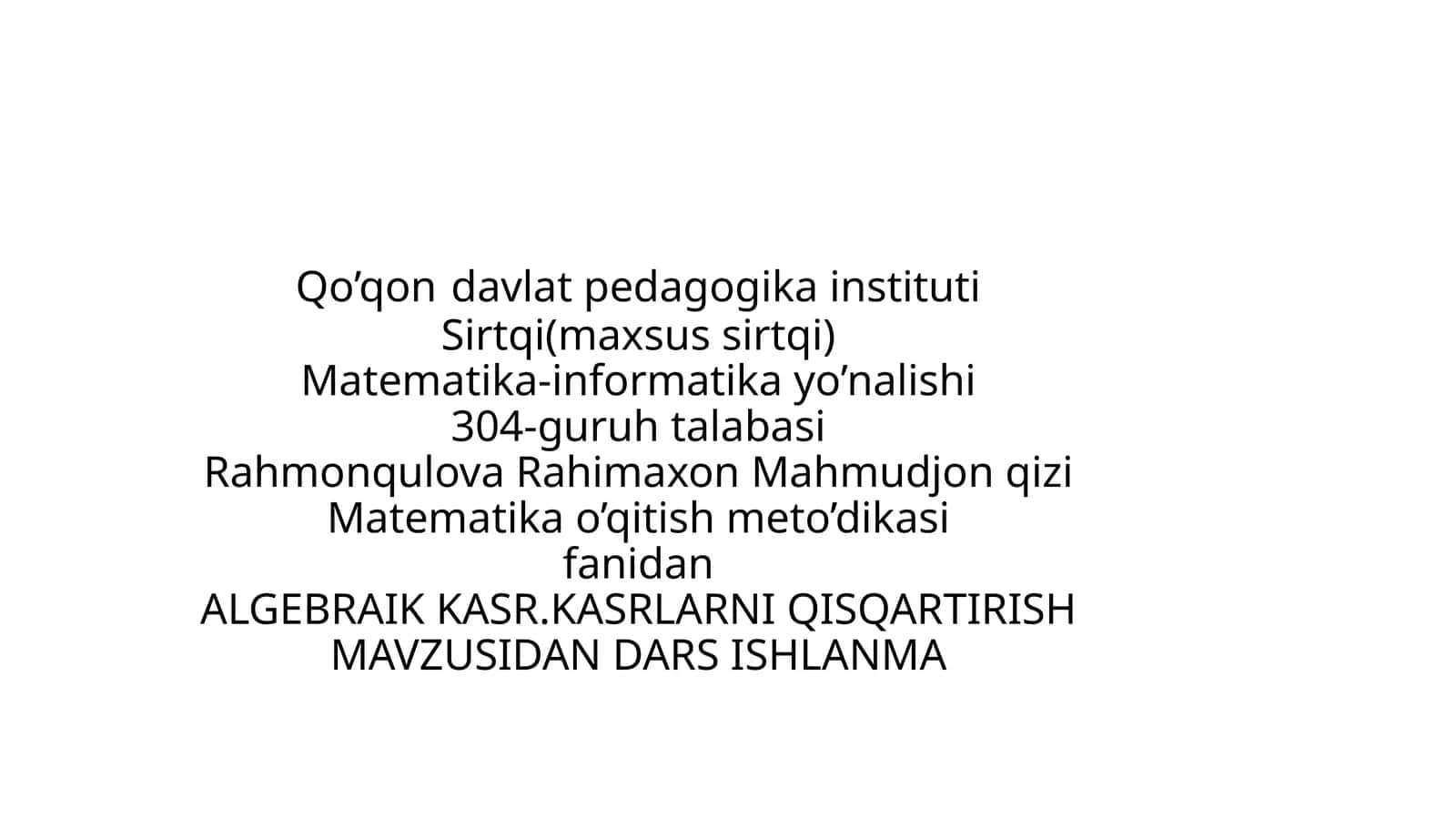 Matematika: Algebraik kasr kasrlarni qisqartirish mavzusidan dars ishlanma 1