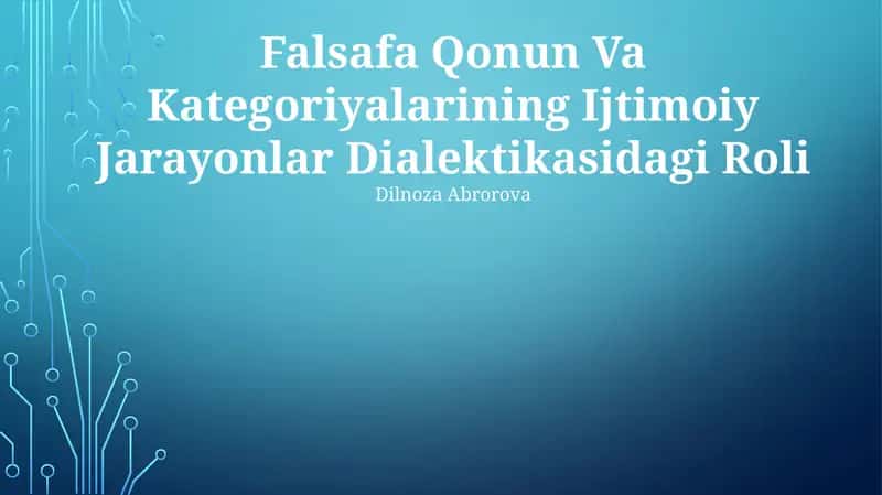 Falsafa Qonun Va Kategoriyalarining Ijtimoiy Jarayonlar Dialektikasidagi Roli 1