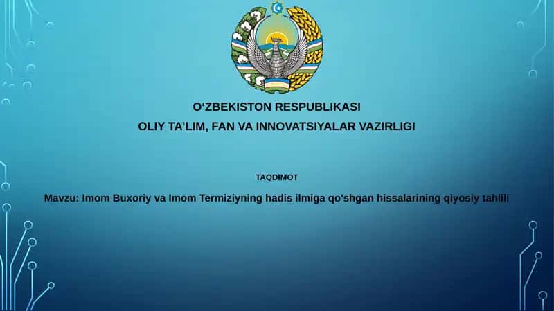 Imom Buxoriy va Imom Termiziyning hadisil miga qo'shgan h issalarining qiyosiy tahlili 1