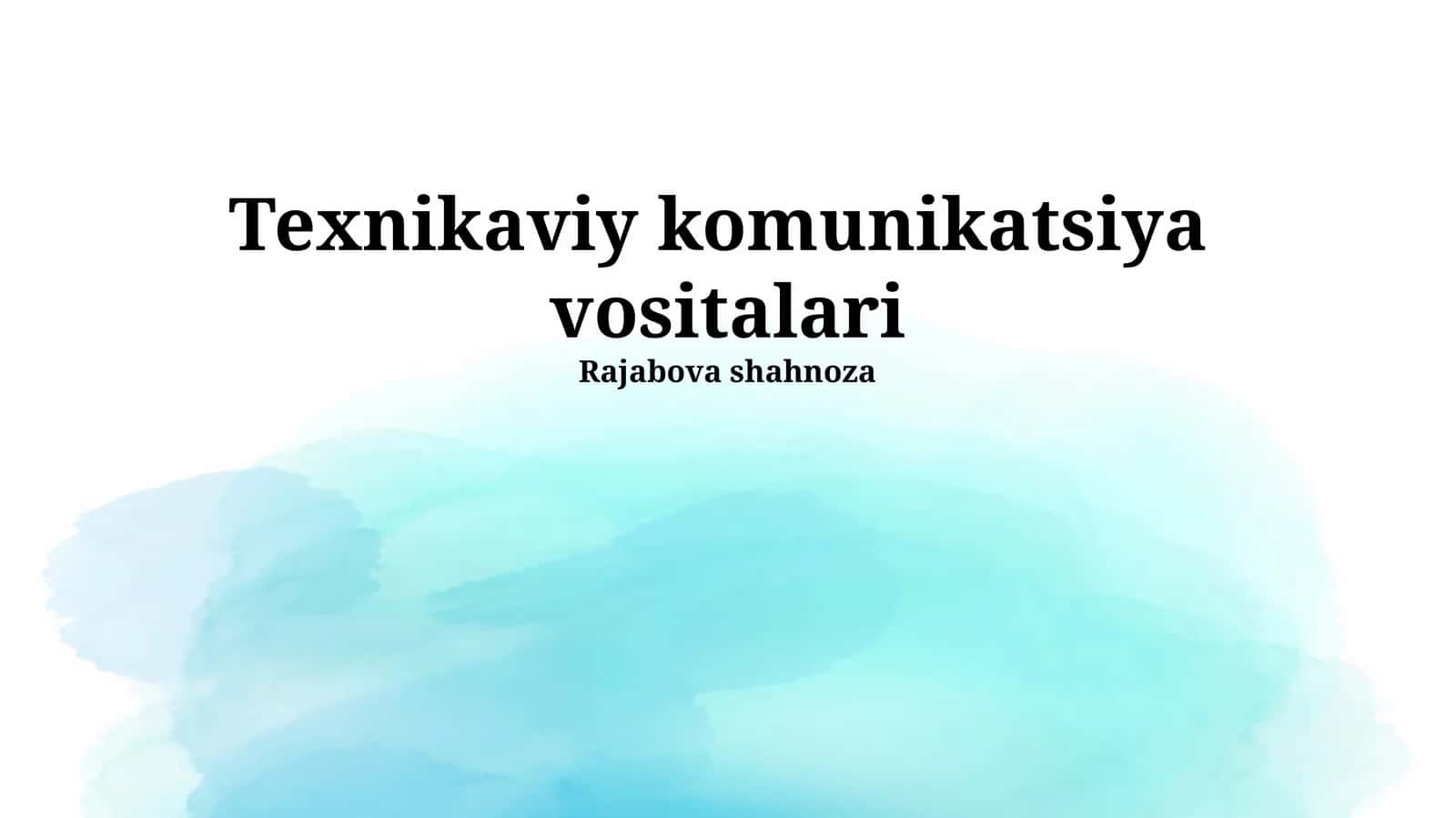 Texnikaviy komunikatsiya vositalari 1