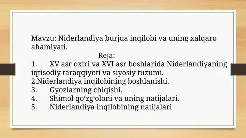 Niderlandiya burjua inqilobi va uning xalqaro ahamiyati 1