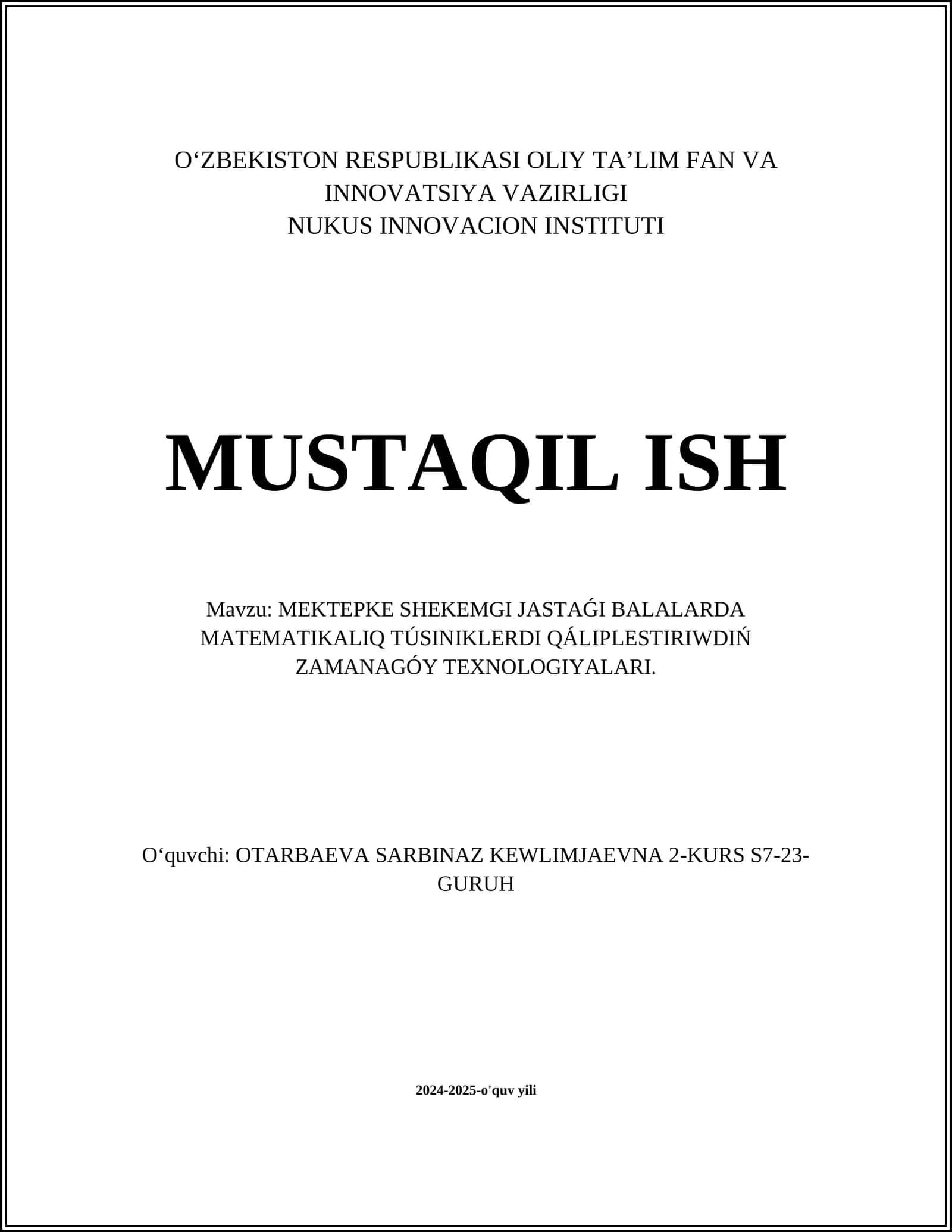 MEKTEPKE SHEKEMGI JASTAǴI BALALARDA MATEMATIKALIQ TÚSINIKLERDI QÁLIPLESTIRIWDIŃ ZAMANAGÓY TEXNOLOGIYALARI 1