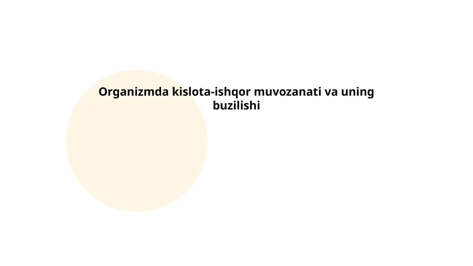 Organizmda kislota-ishqor muvozanati va uning buzilishi 1