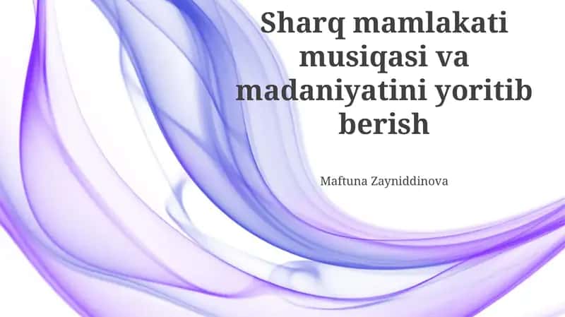Sharq madaniyatining musiqa orqali ifodalanishi 1