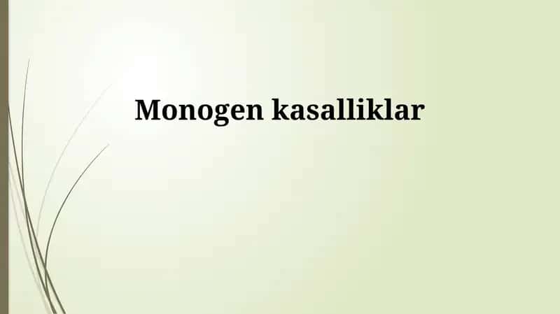 Monogen kasalliklar 1