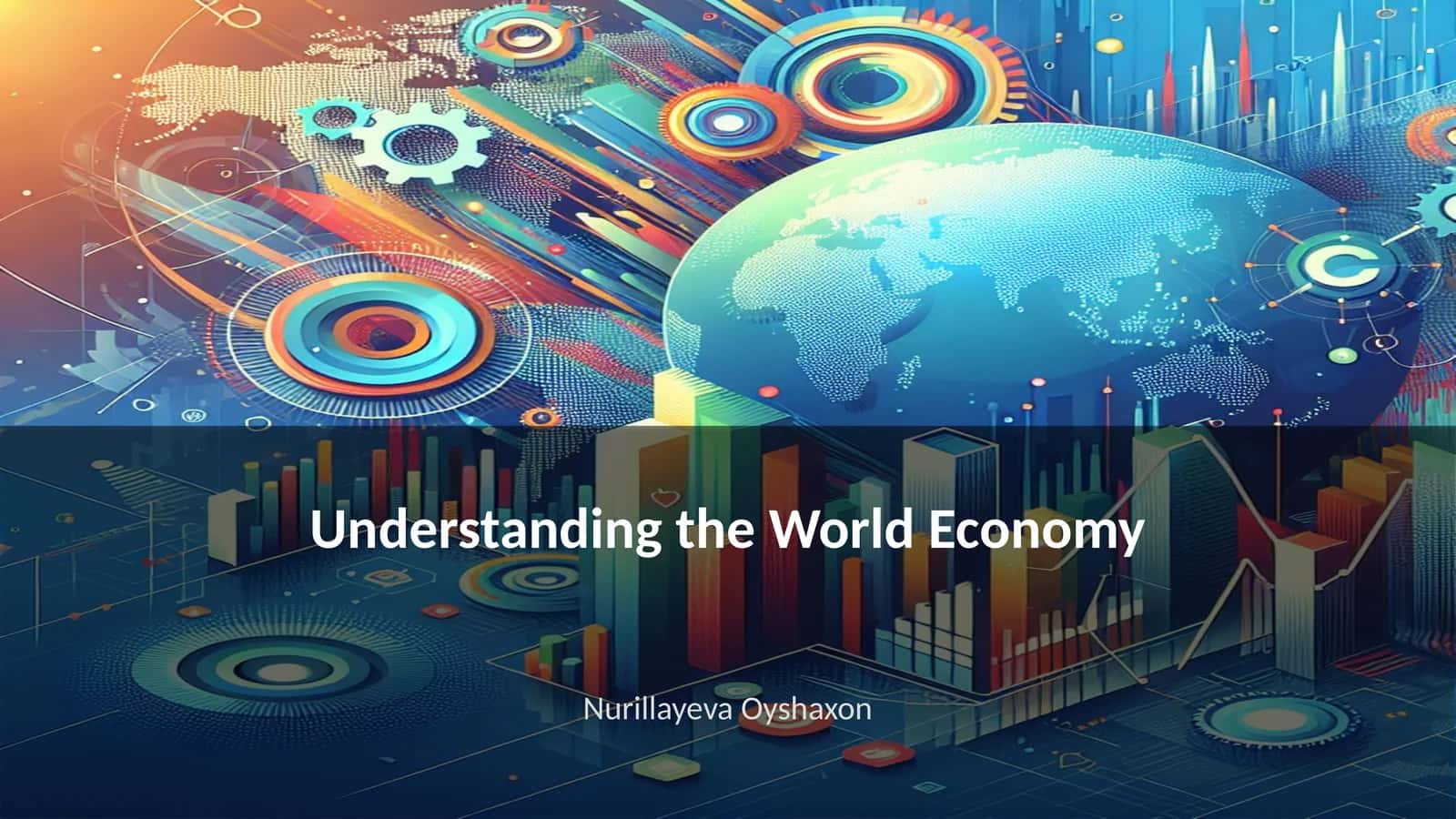 Understanding the World Economy 1