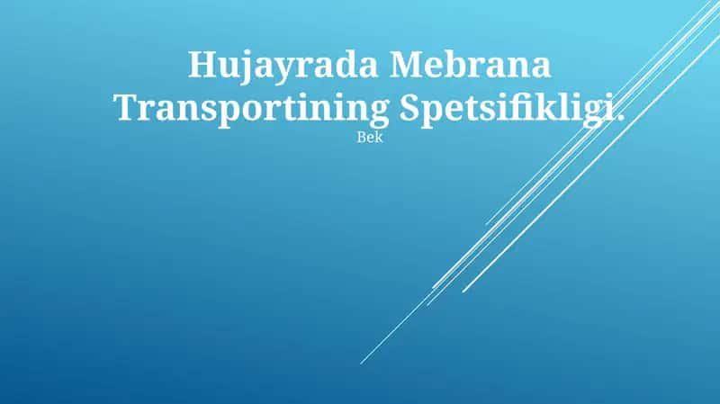 Diffuziya, faol transport, symport va antiport 1