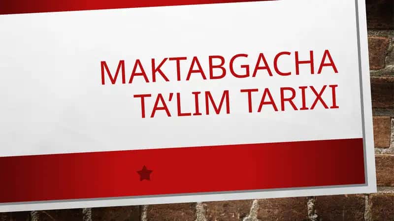 Maktabgacha ta'lim tarixi 1