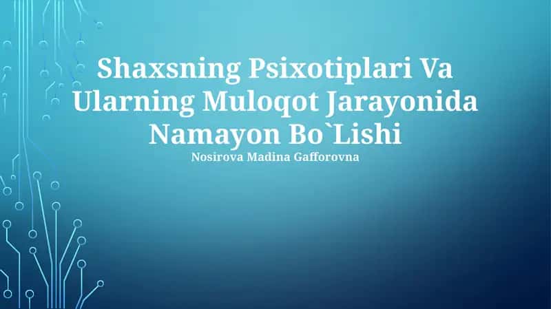 Shaxsning Psixotiplari Va Ularning Muloqot Jarayonida Namayon Bo`Lishi 1