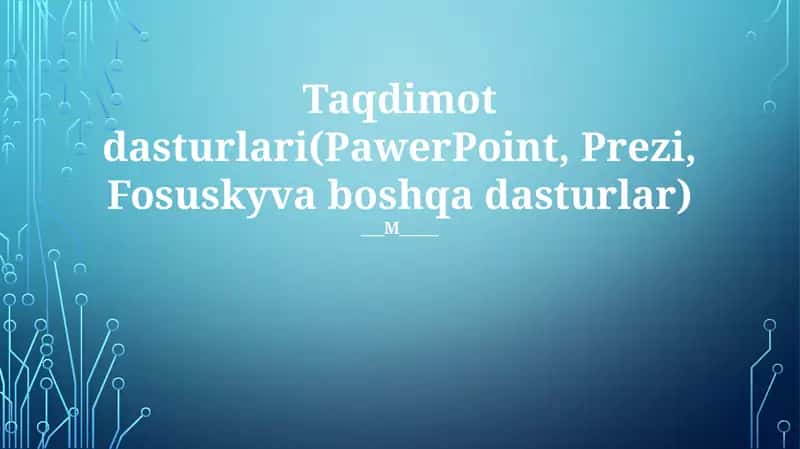 Taqdimot dasturlari 1