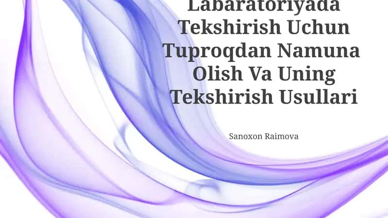 Labaratoriyada Tekshirish Uchun Tuproqdan Namuna Olish Va Uning Tekshirish Usullari 1
