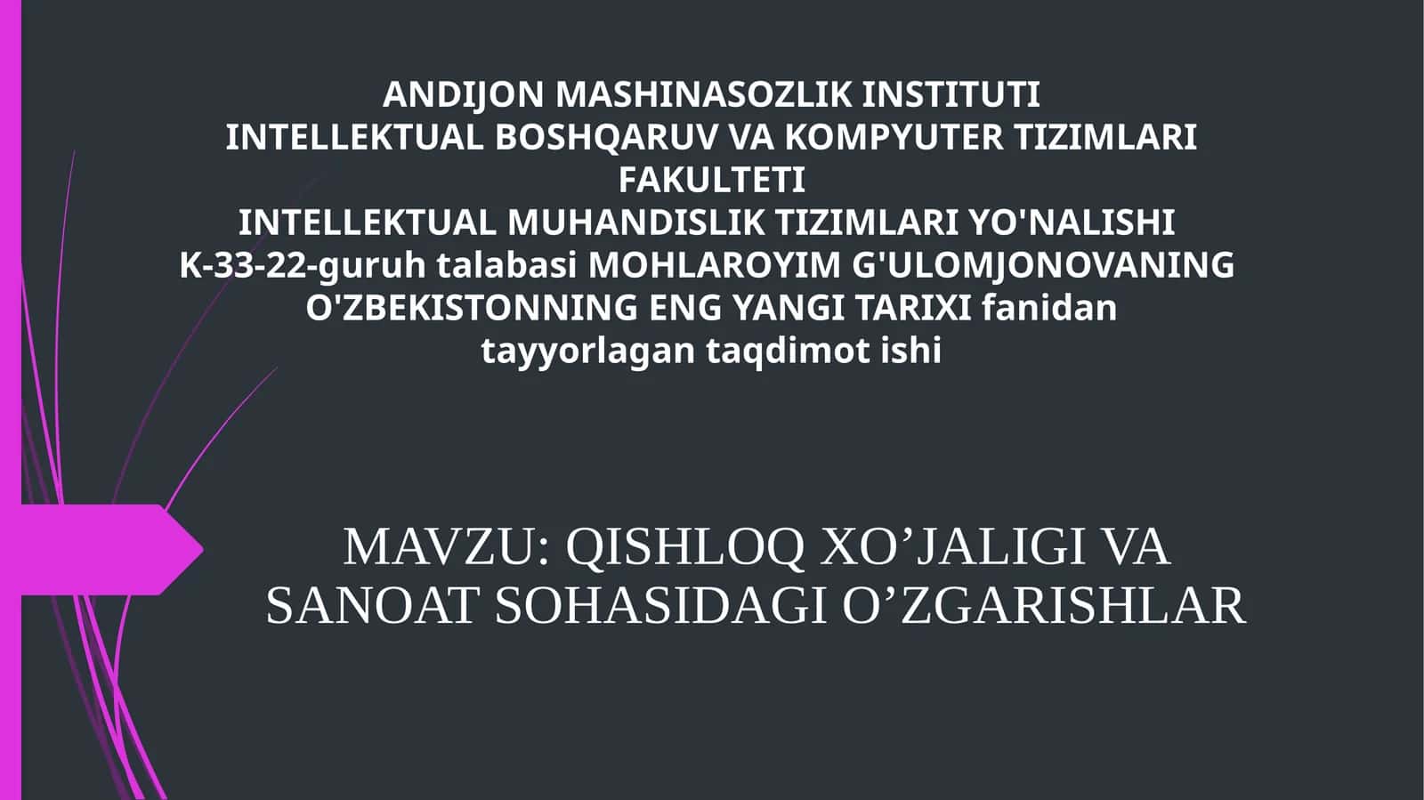 QISHLOQ XO’JALIGI VA SANOAT SOHASIDAGI O’ZGARISHLAR 1