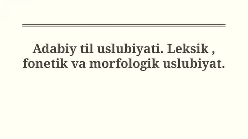 Adabiy til uslubiyati 1