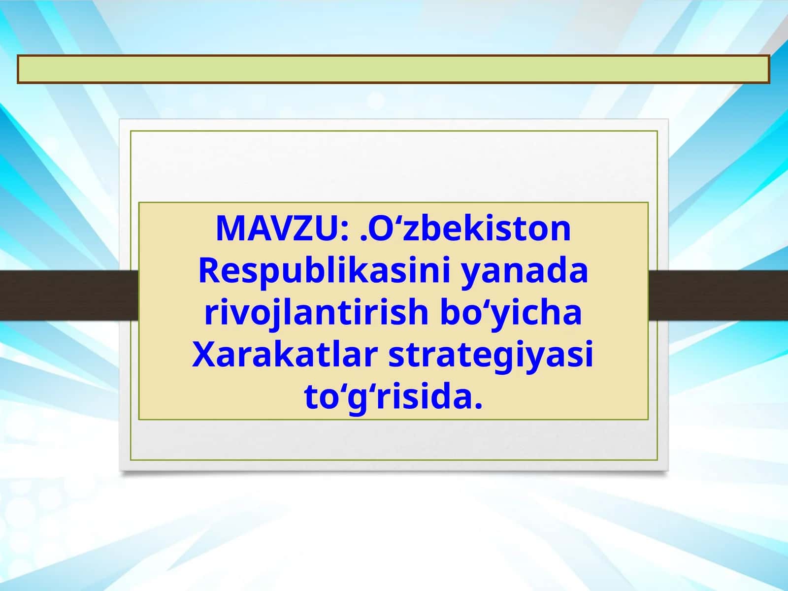 O‘zbekiston Respublikasini yanada rivojlantirish bo‘yicha Harakat strategiyasi to‘g‘risida 1