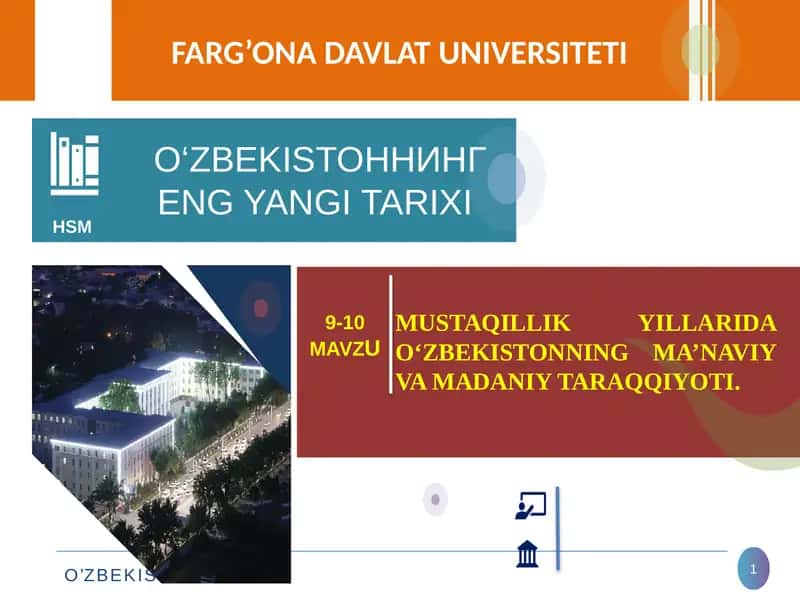 MUSTAQILLIK YILLARIDA O‘ZBEKISTONNING MA’NAVIY VA MADANIY TARAQQIYOTI 1