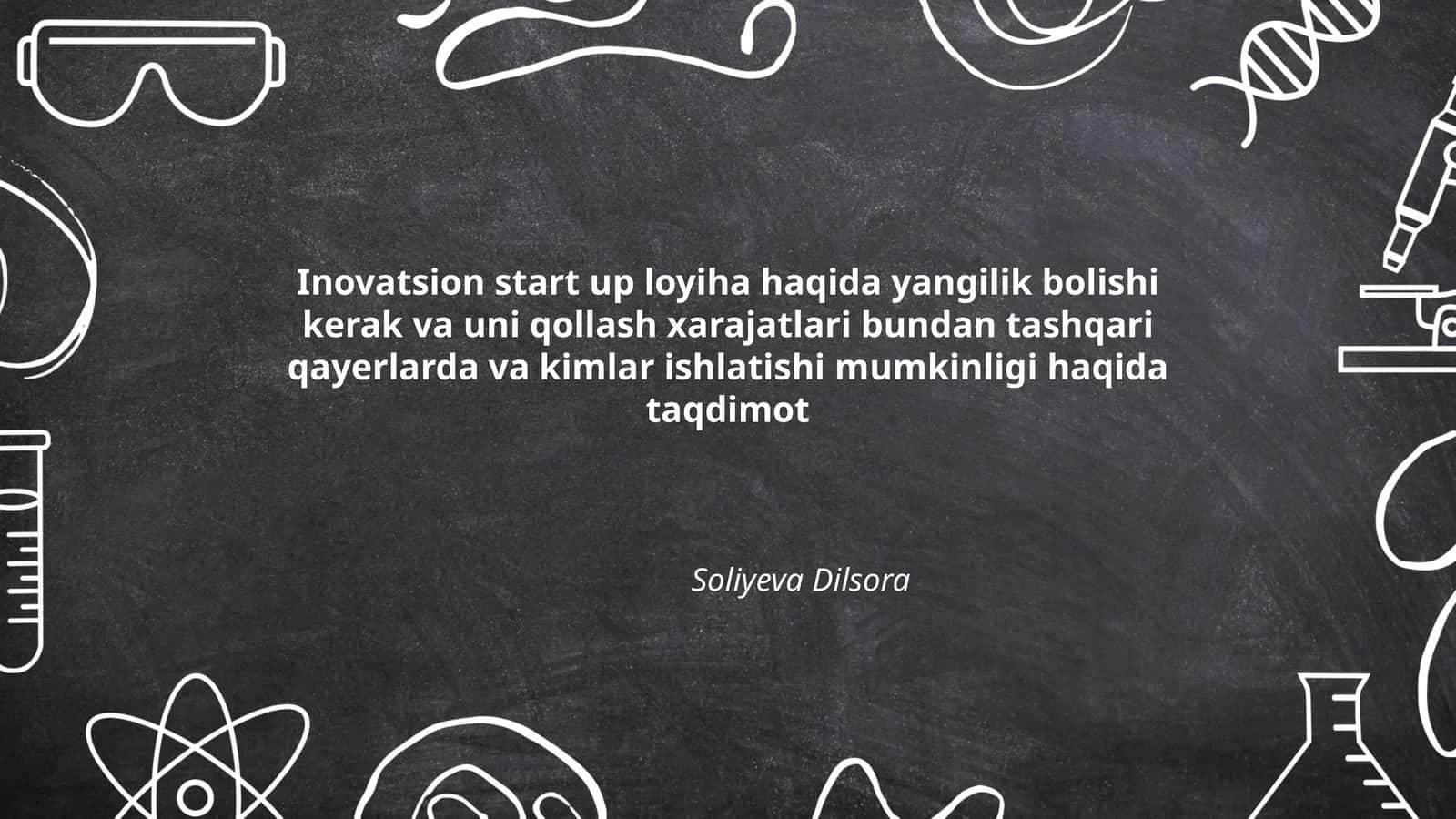 Inovatsion start up loyiha haqida taqdimot 1