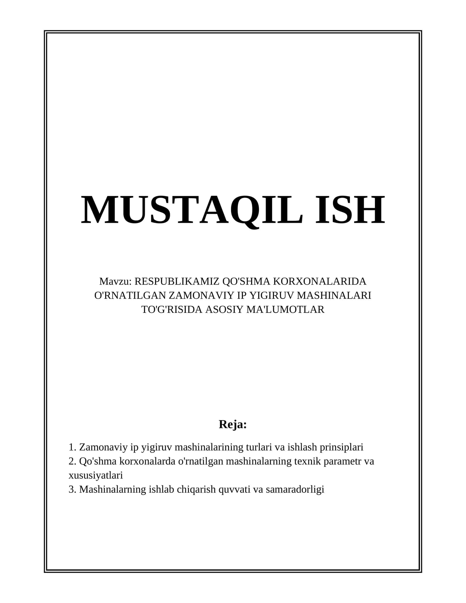 RESPUBLIKAMIZ QO'SHMA KORXONALARIDA O'RNATILGAN ZAMONAVIY IP YIGIRUV MASHINALARI TO'G'RISIDA ASOSIY MA'LUMOTLAR 1
