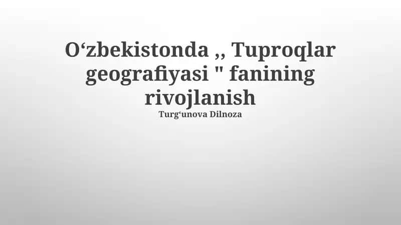 Oʻzbekistonda Tuproqlar Geografiyasi 1