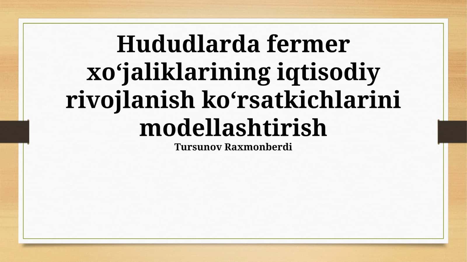Hududlarda fermer xo'jaliklarining iqtisodiy rivojlanish ko'rsatkichlarini modellashtirish 1
