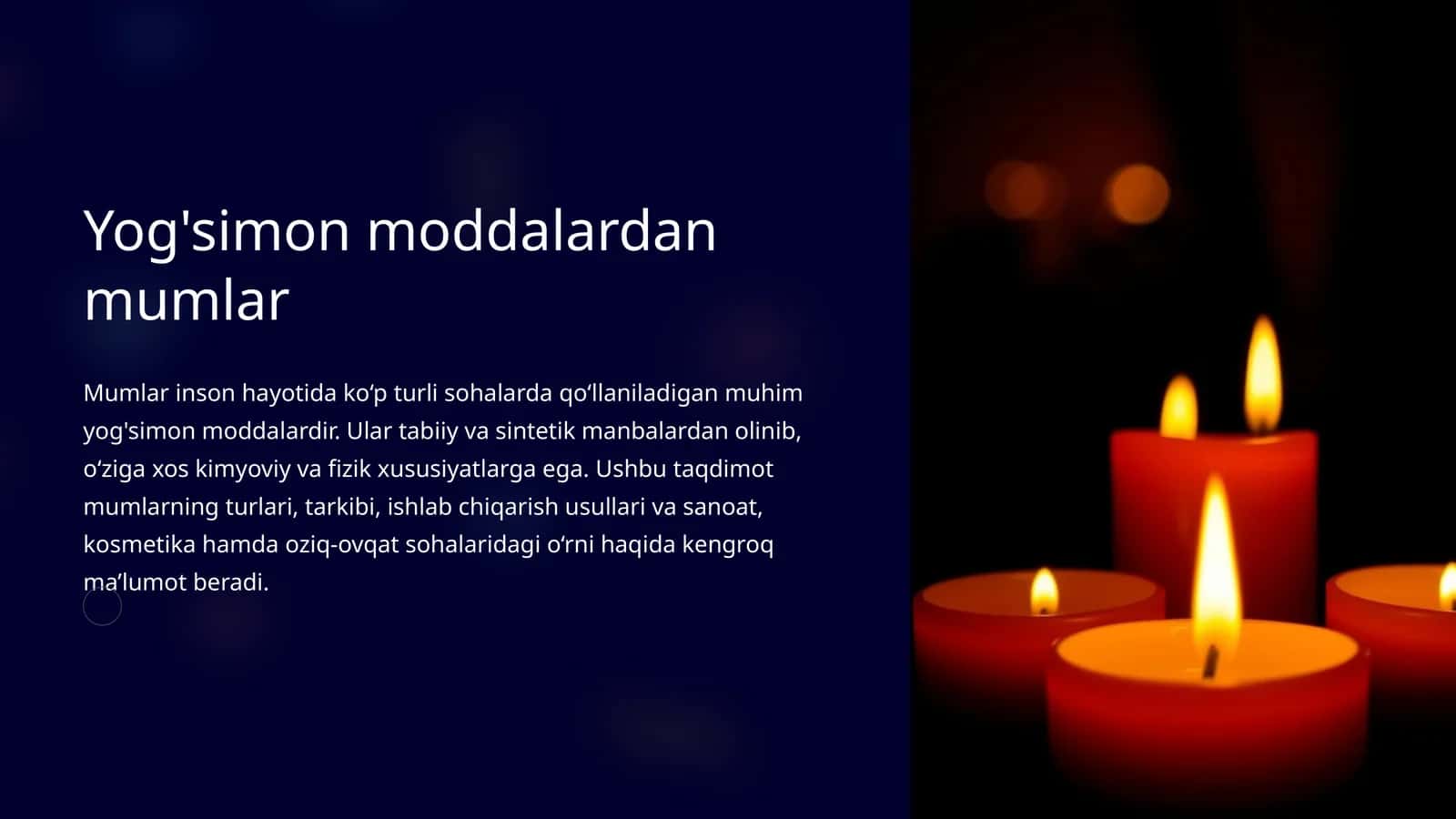 Yog'simon moddalardan mumlar 1
