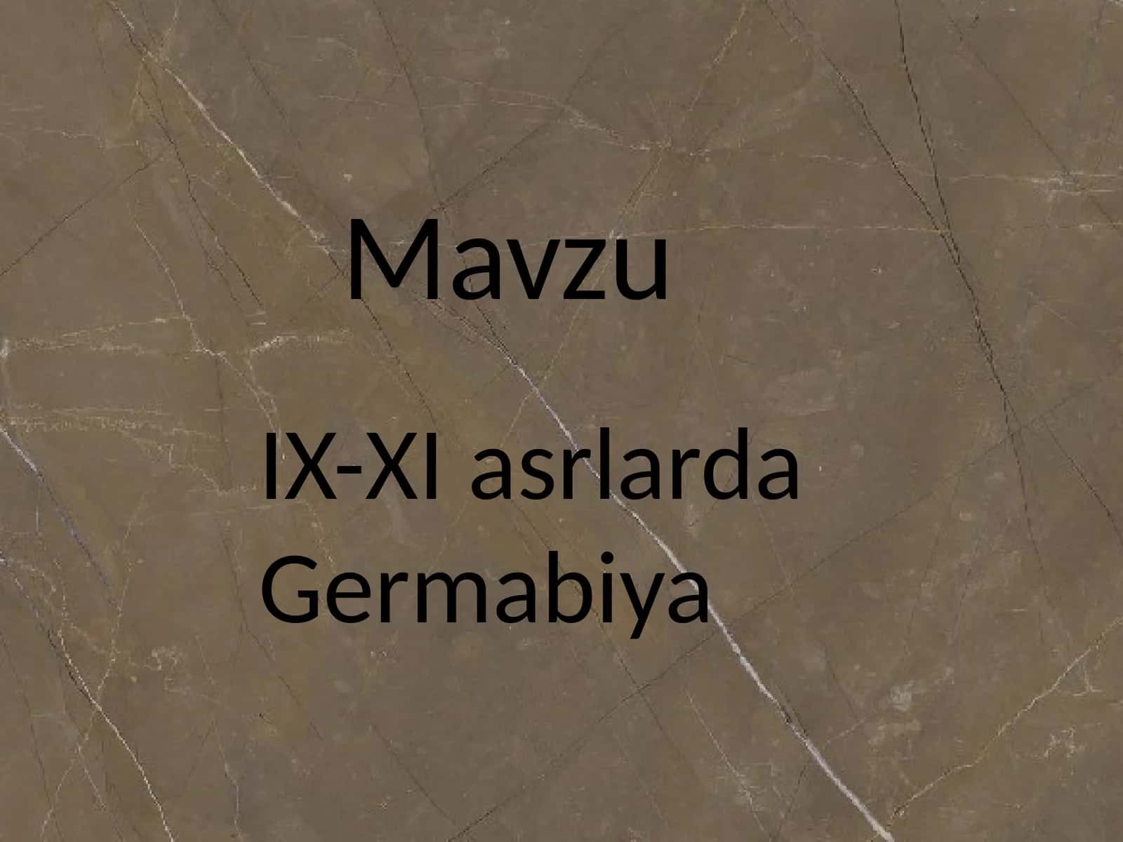 IX-XI asrlarda Germabiya 1