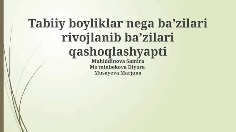 Tabiiy boyliklar nega ba’zilari rivojlanib ba’zilari qashoqlashyapti 1