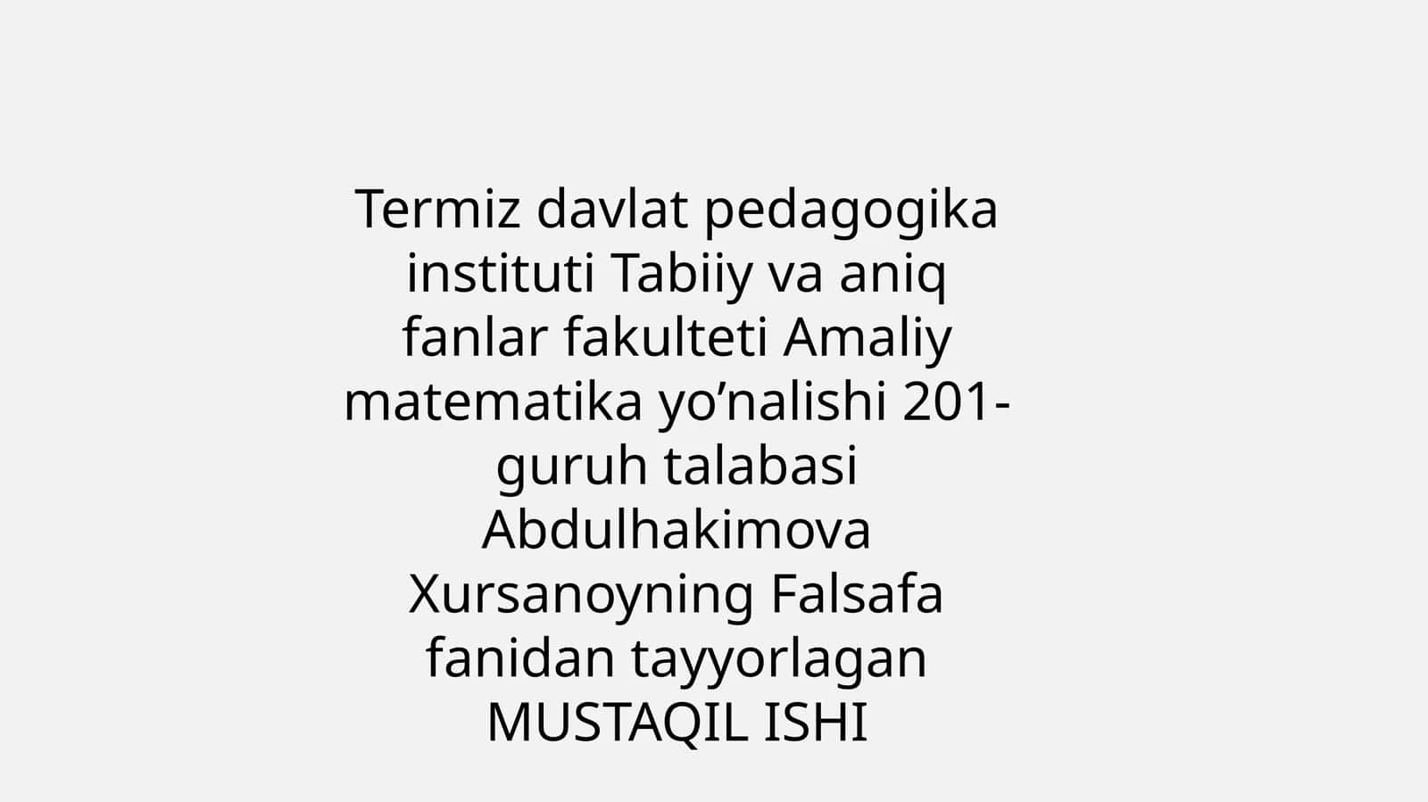 Falsafa fanidan tayyorlagan MUSTAQIL ISHI 1