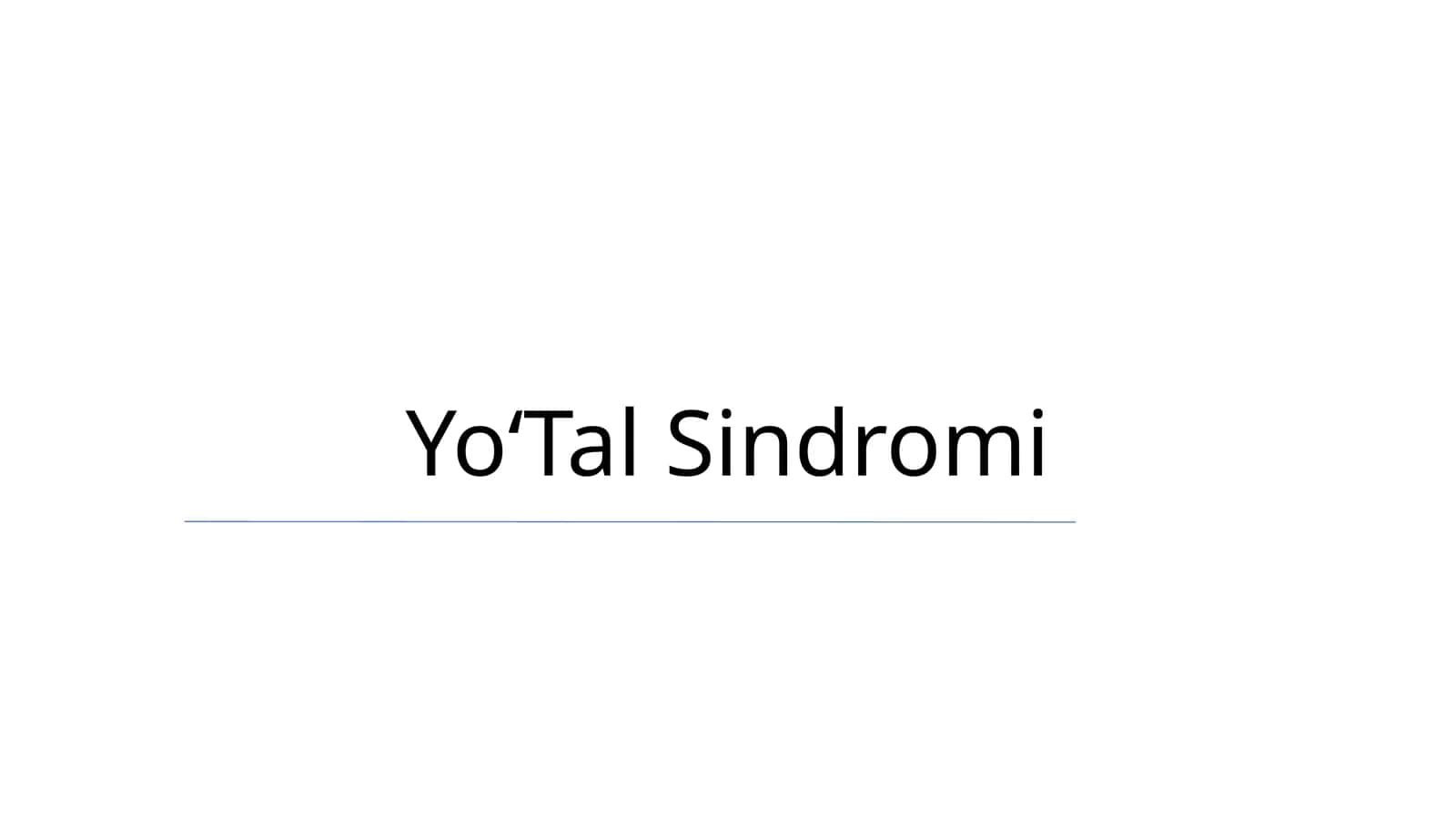 YoʻTal Sindromi 1