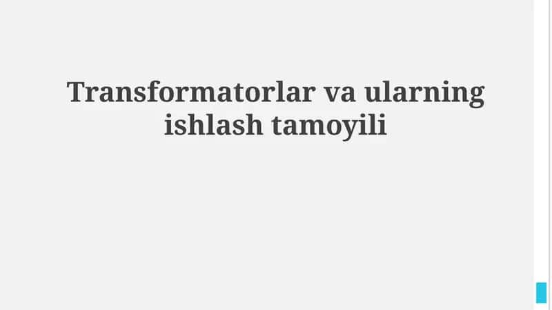 Transformatorlar va ularning ishlash tamoyili 1