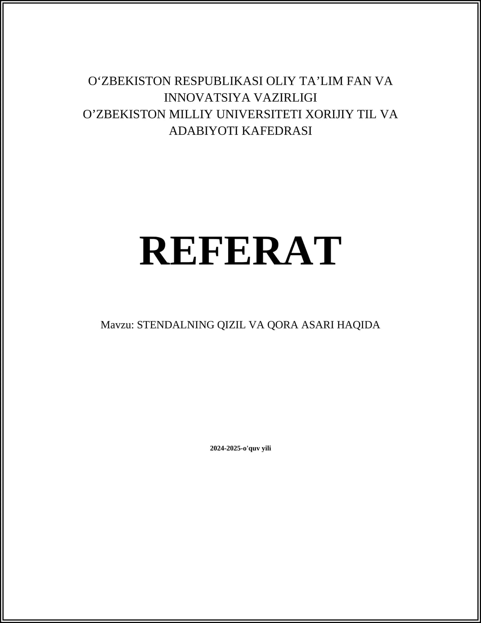 STENDALNING QIZIL VA QORA ASARI HAQIDA 1