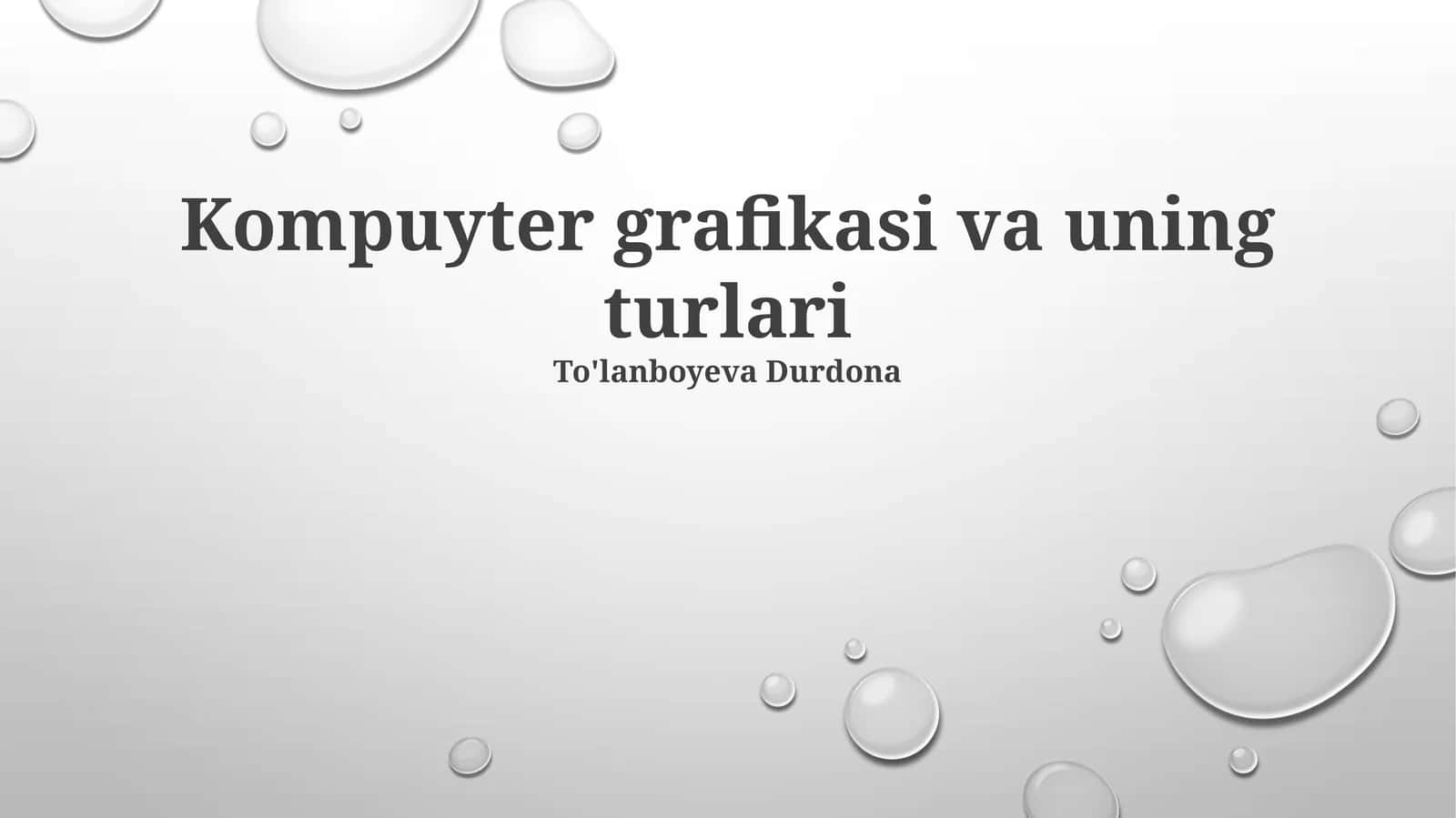 Kompyuter grafikasi va uning turlari 1