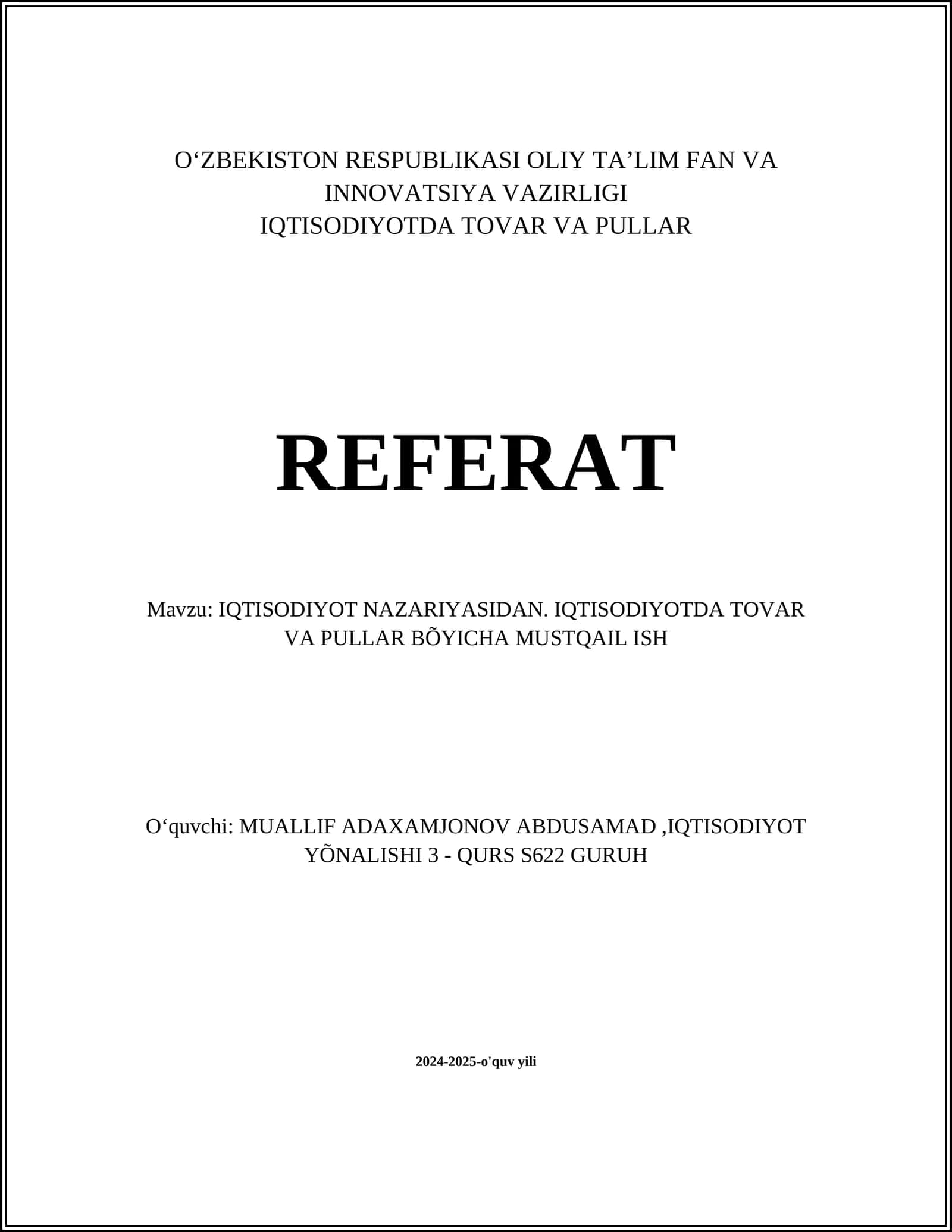 IQTISODIYOTDA TOVAR VA PULLAR REFERAT 1