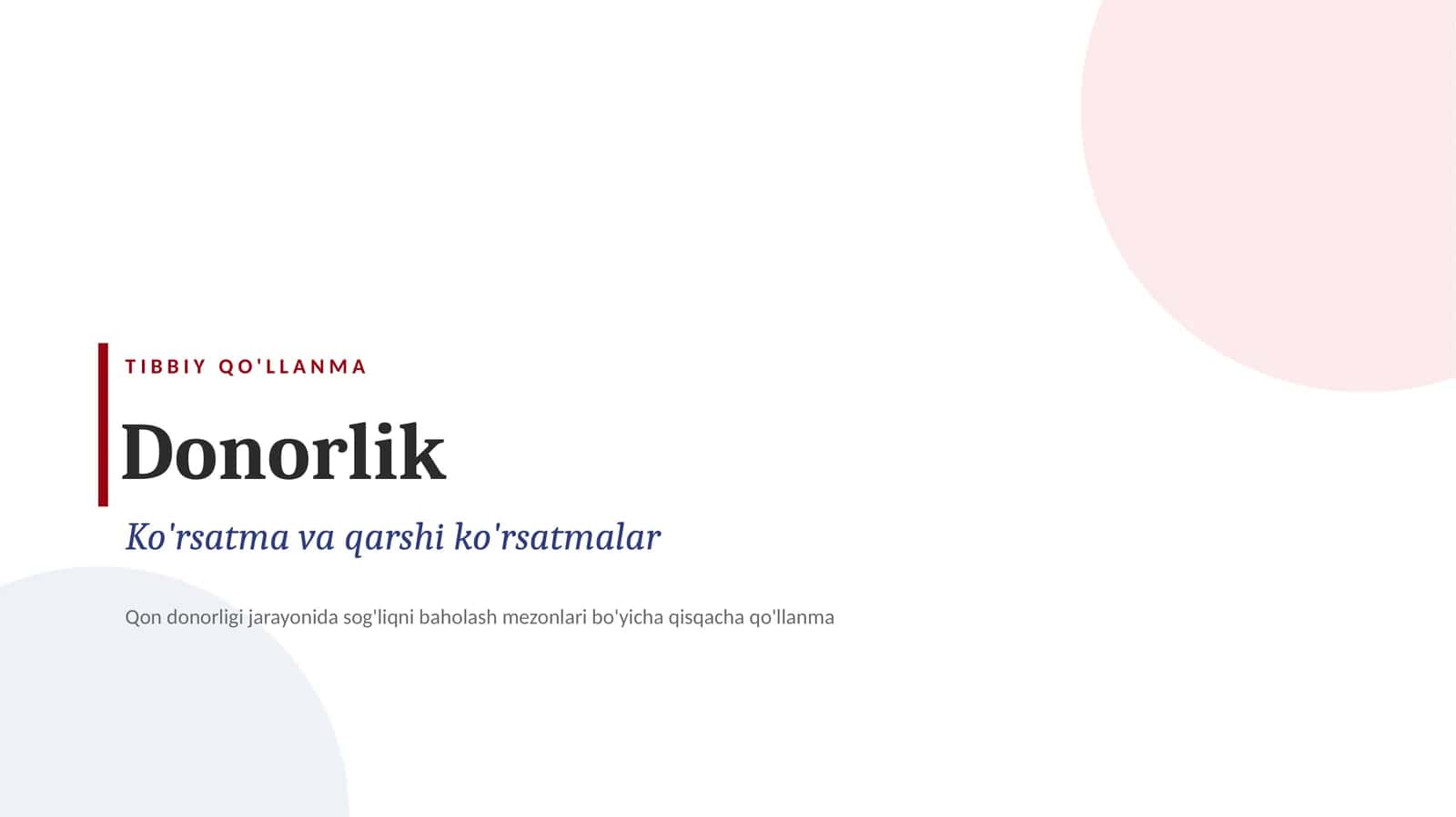 Donorlikka ko‘rsatmalar va qarshi ko‘rsatmalar — donor tanlash, tibbiy ko‘rik va donorlik talablari 1