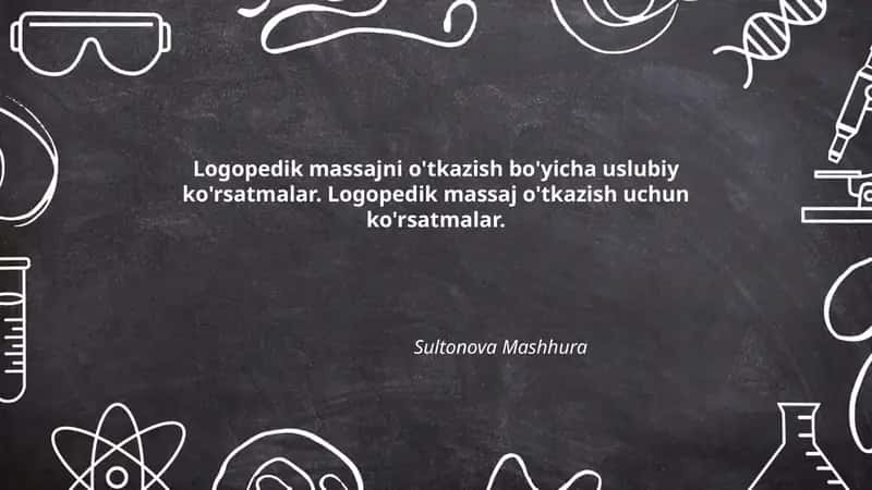 Logopedik massajni o'tkazish bo'yicha uslubiy ko'rsatmalar 1