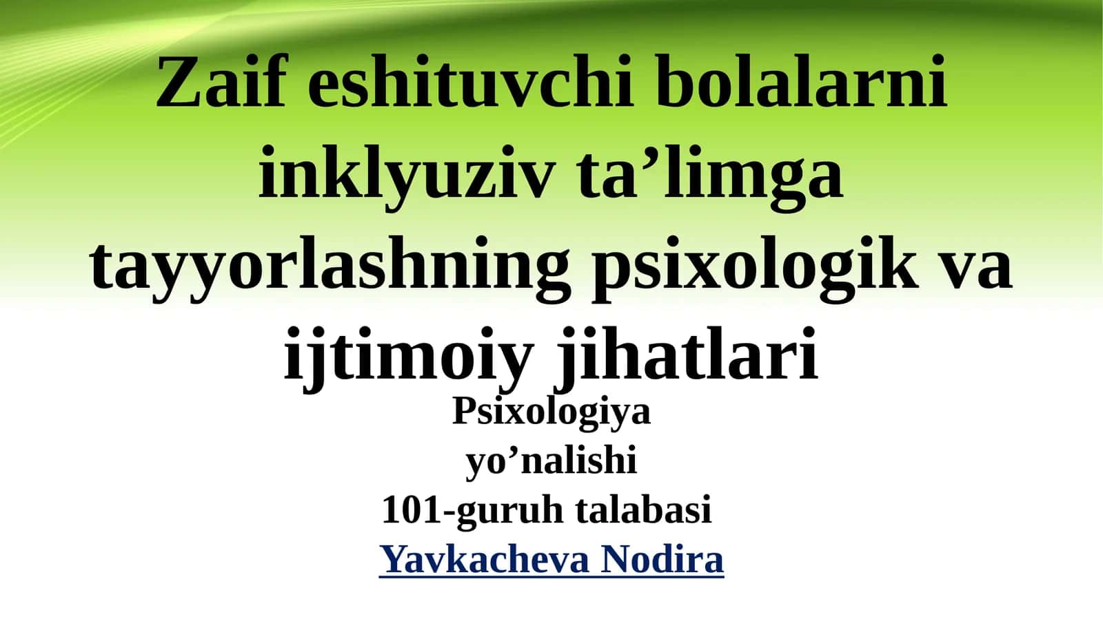 Zaif eshituvchi bolalarni inklyuziv ta’limga tayyorlashning psixologik va ijtimoiy jihatlari 1