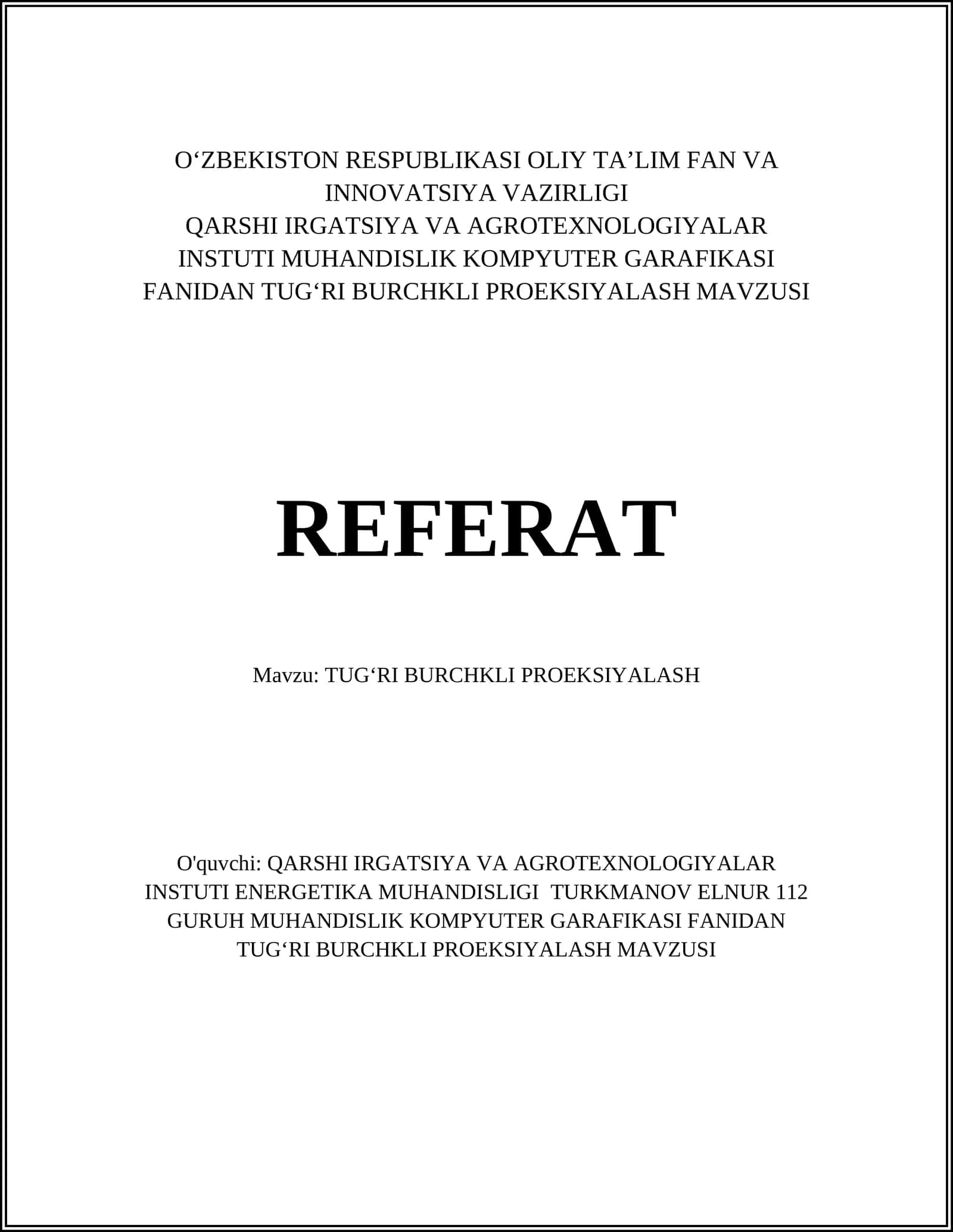TUGʻRI BURCHKLI PROEKSIYALASH 1