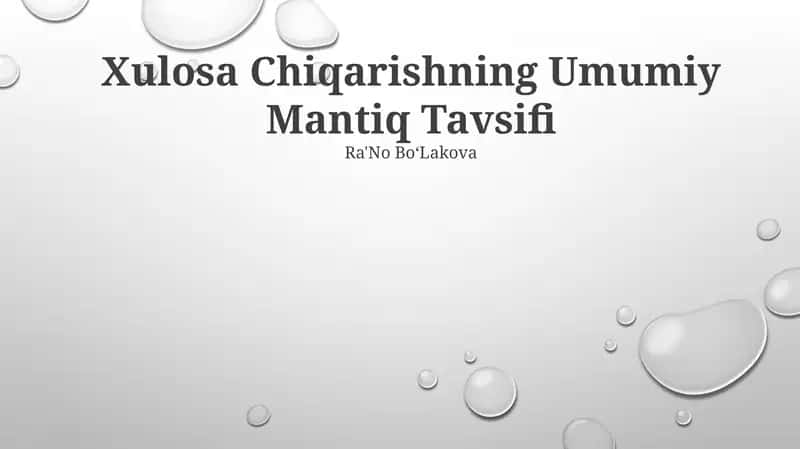 Xulosa Chiqarishning Umumiy Mantiq Tavsifi 1