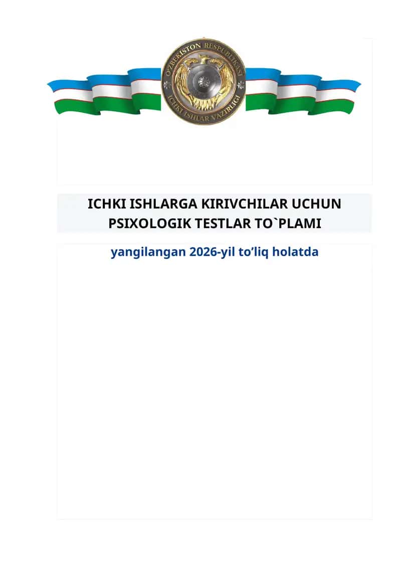 ICHKI ISHLARGA KIRIVCHILAR UCHUN PSIXOLOGIK TESTLAR TO`PLAMI 1