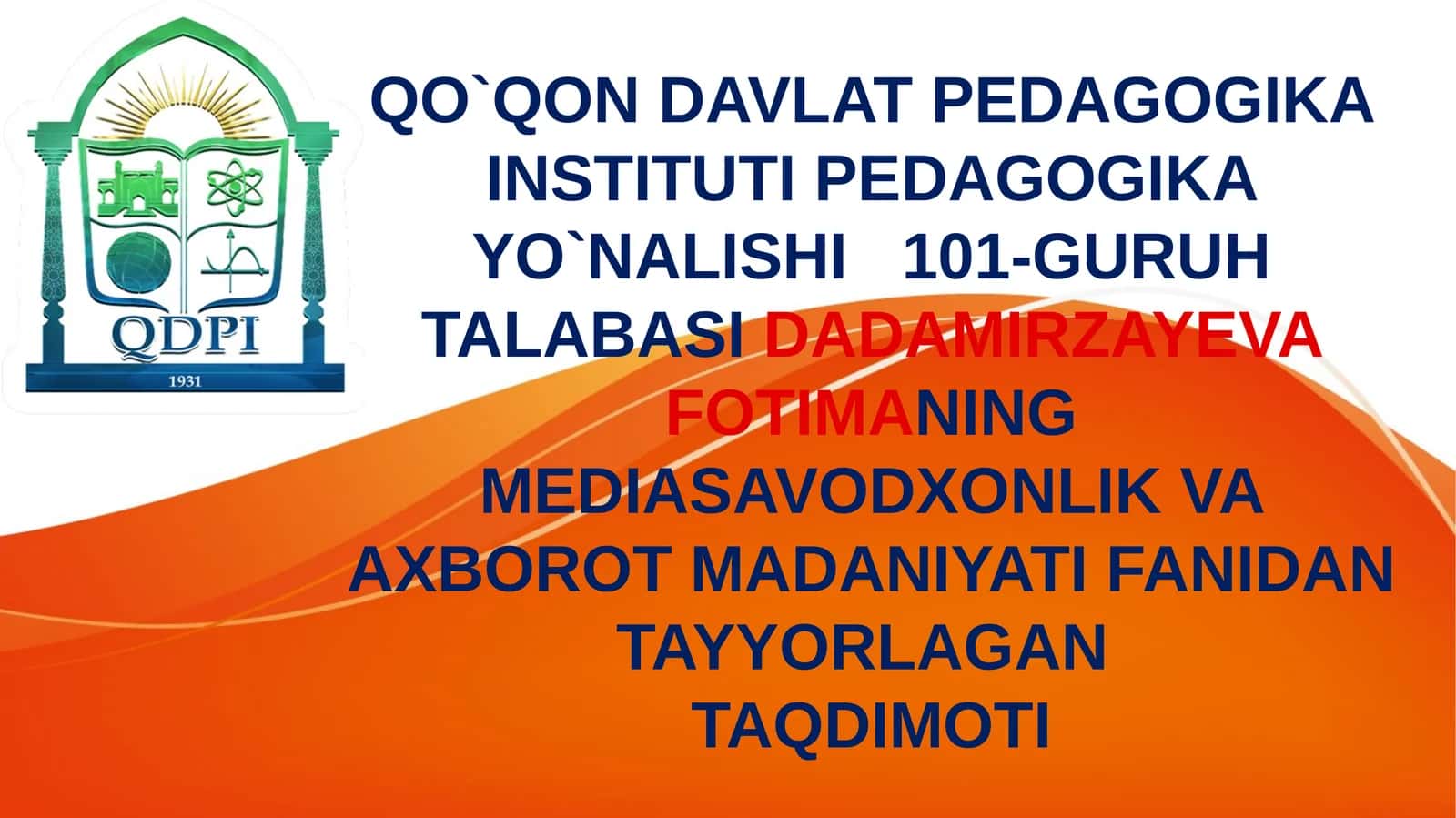 MEDIASAVODXONLIK VA AXBOROT MADANIYATI FANIDAN TAYYORLAGAN TAQDIMOTI 1