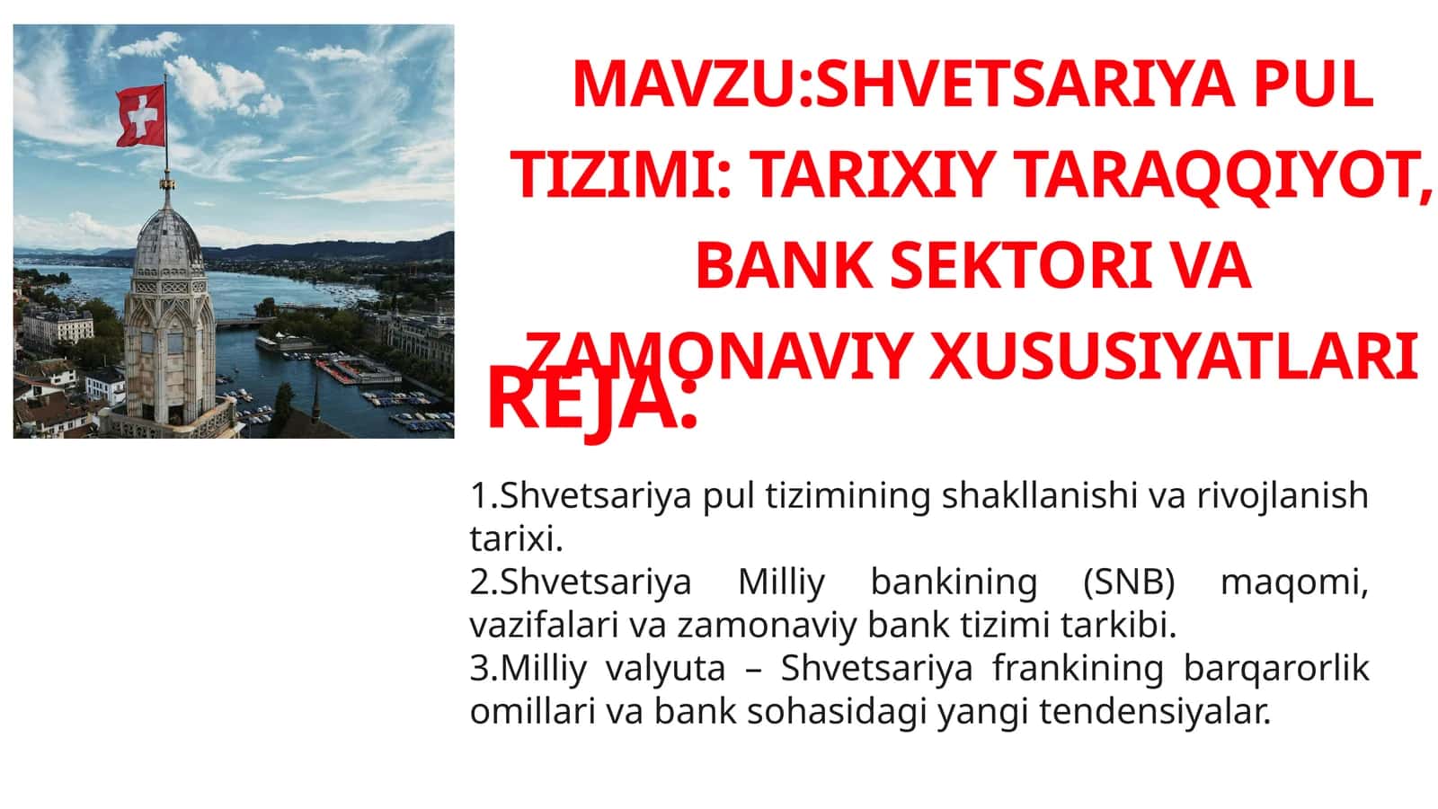 SHVETSARIYA PUL TIZIMI: TARIXIY TARAQQIYOT, BANK SEKTORI VA ZAMONAVIY XUSUSIYATLARI 1