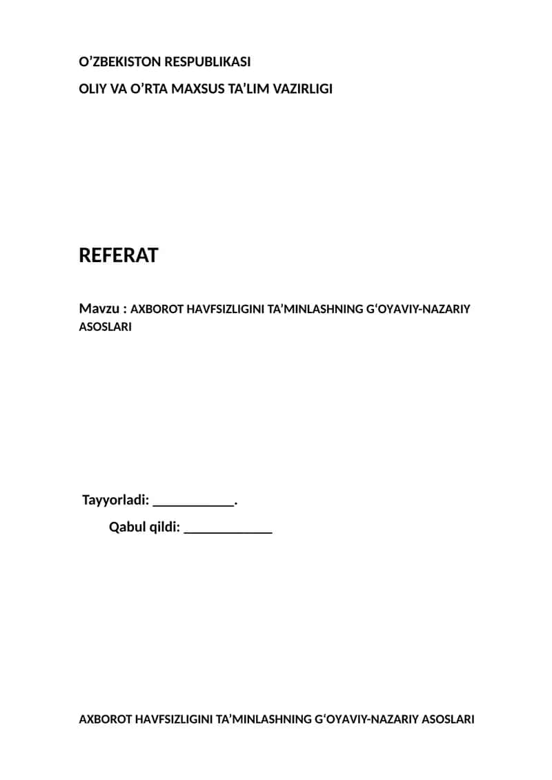 АХВОRОТ HАVFSIZLIGINI ТА’МINLАSHNING G‘ОYАVIY-NАZАRIY АSОSLАRI 1