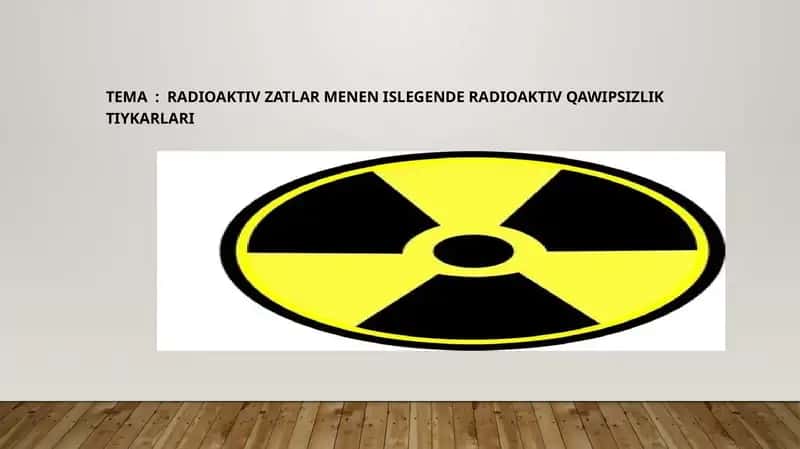 Radioaktiv qawipsizlik 1