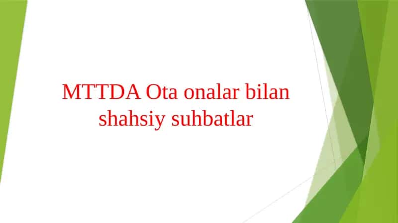 MTTDA Ota onalar bilan shahsiy suhbatlar 1